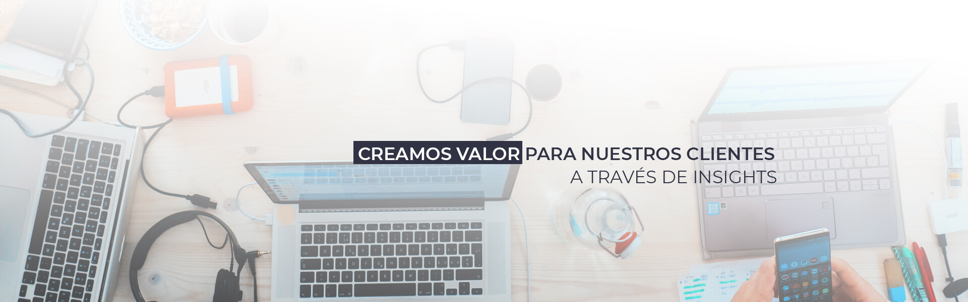 otoergamos valor a nuestros clientes a través de Insights